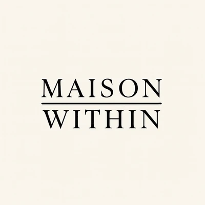 Maison Within